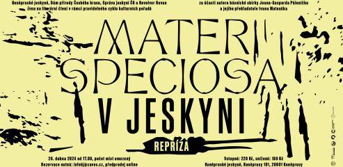 Prohlídka s poezií Jeana-Gasparda Páleníčka Mater speciosa V JESKYNI - SOBOTA 20. DUBNA 2024